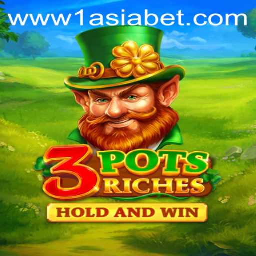 Discover the Excitement of 3potsRiches with 1Asiabet