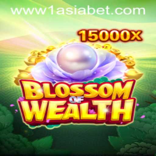 Discover the Exciting World of BlossomofWealth: A Guide by 1Asiabet