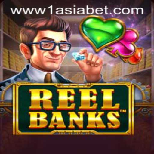 Exploring the Exciting World of ReelBanks: A Dive into the Game's Features and Rules with 1Asiabet